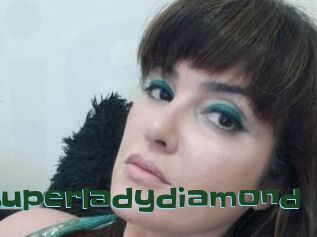 Superladydiamond