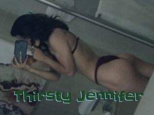 Thirsty_Jennifer