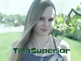 TinaSuperior