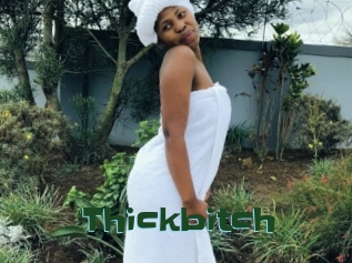 Thickbitch