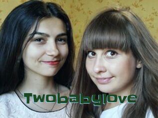 Twobabylove