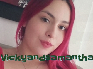 Vickyandsamantha