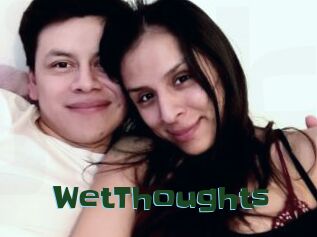 WetThoughts