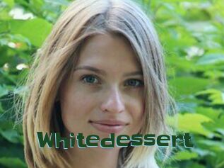 Whitedessert