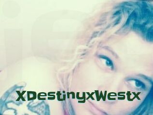 XDestinyxWestx